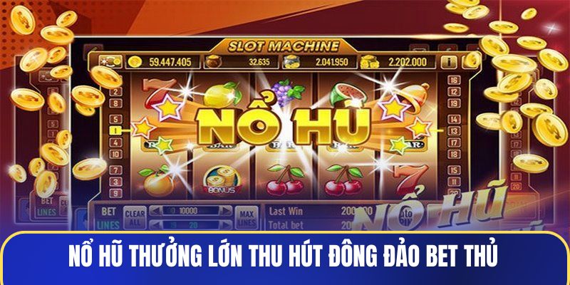 no-hu-79king-thuong-lon-thu-hut-dong-dao-bet-thu
