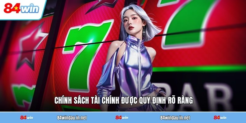 chinh-sach-tai-chinh-duoc-quy-dinh-ro-rang