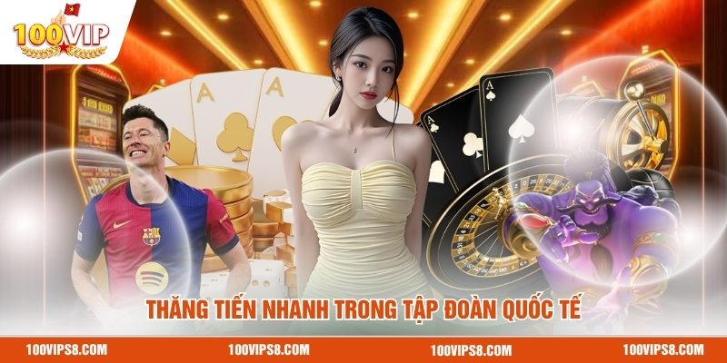 thang-tien-nhanh-trong-tap-doan-quoc-te